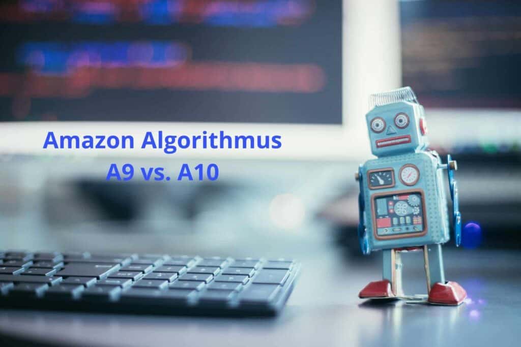Amazon Algorithmus A10 vs. A9